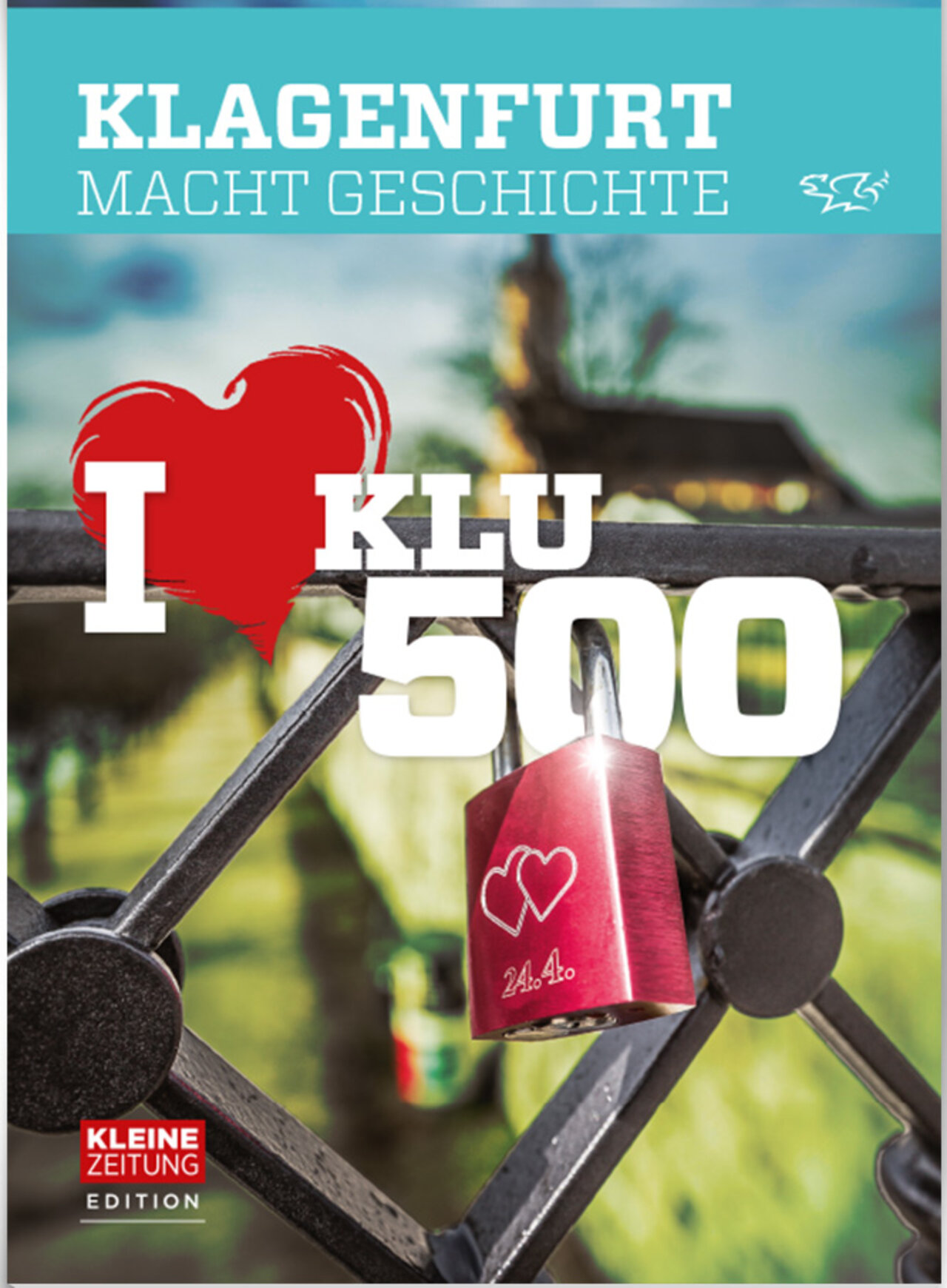 Klagenfurt 500 - Buchmagazin Kleine Zeitung
